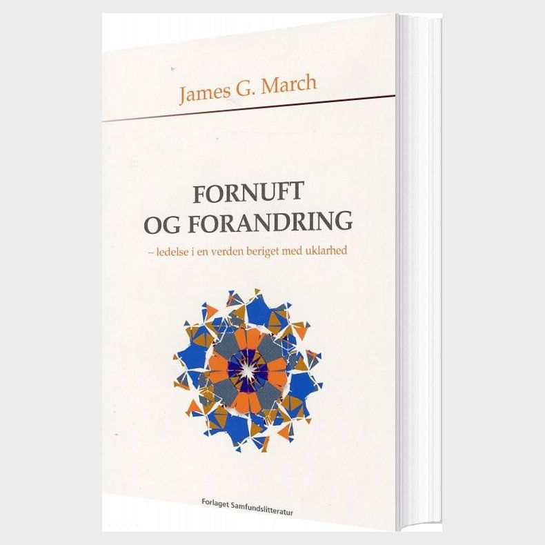 Fornuft Og Forandring - James G. March - Bog