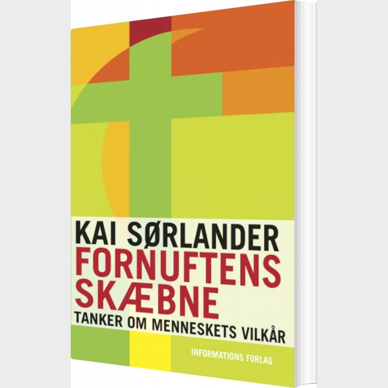 Fornuftens Sk�bne - Kai S�rlander - Bog