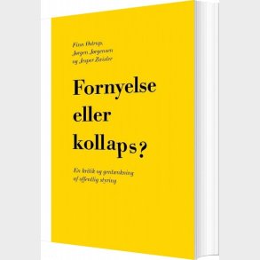 Fornyelse Eller Kollaps? - J�rgen J�rgensen - Bog
