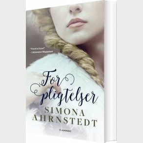Forpligtelser - Simona Ahrnstedt - Bog