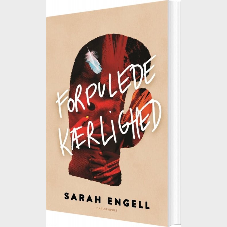 Forpulede K�rlighed - Sarah Engell - Bog