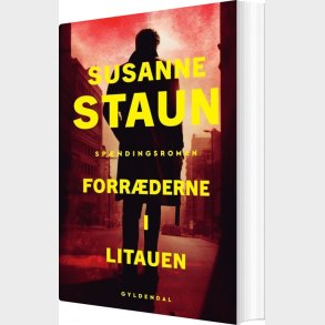 Forr�derne I Litauen - Susanne Staun - Bog