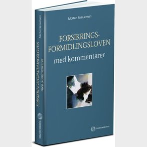 Forsikringsformidlingsloven Med Kommentarer - Morten Samuelsson - Bog