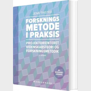 Forskningsmetode I Praksis - Jens Thisted - Bog