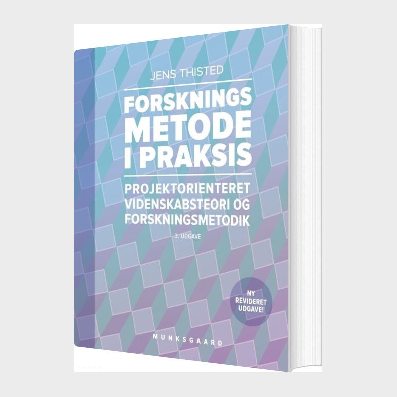 Forskningsmetode I Praksis - Jens Thisted - Bog