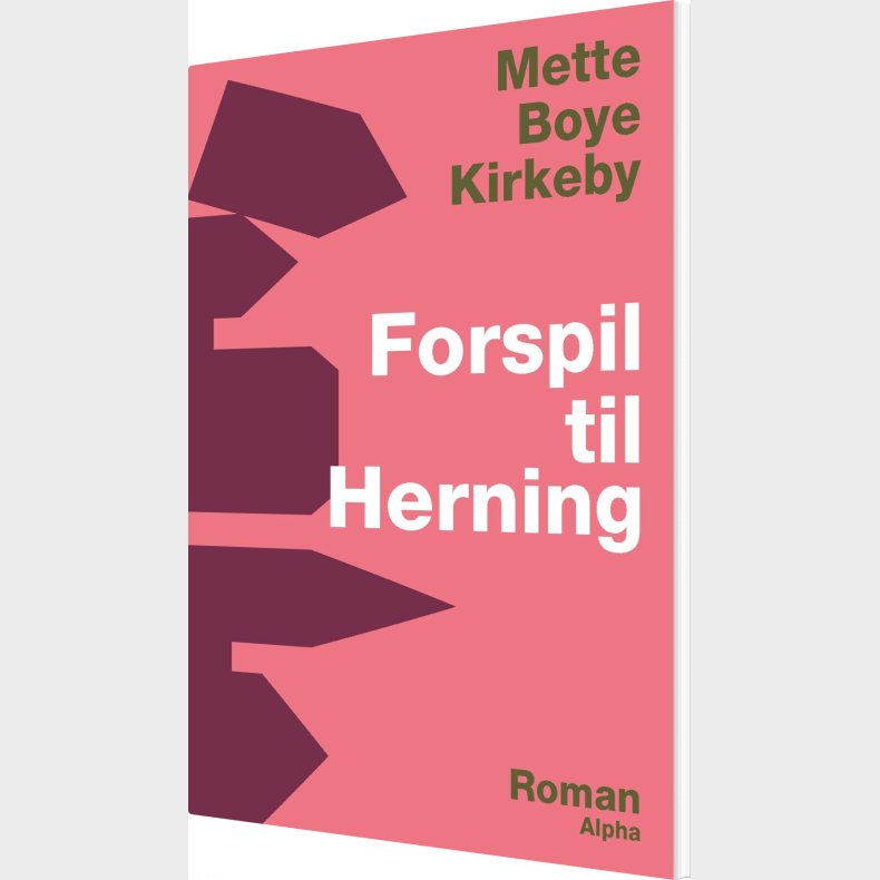 Forspil Til Herning - Mette Kirkeby - Bog