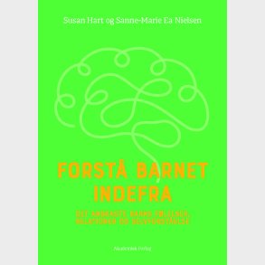Forst� Barnet Indefra - Susan Hart - Bog