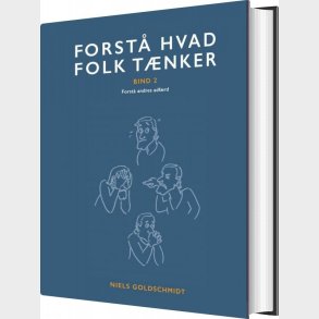 Forst� Hvad Andre T�nker - Niels Goldschmidt - Bog