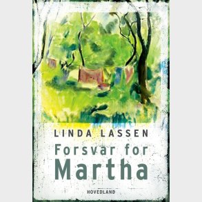 Forsvar For Martha - Linda Lassen - Bog
