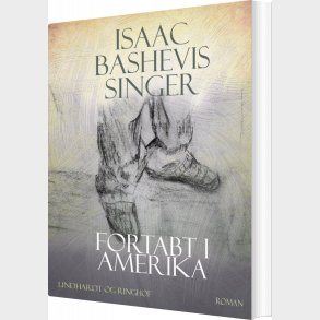 Fortabt I Amerika - Isaac Bashevis Singer - Bog