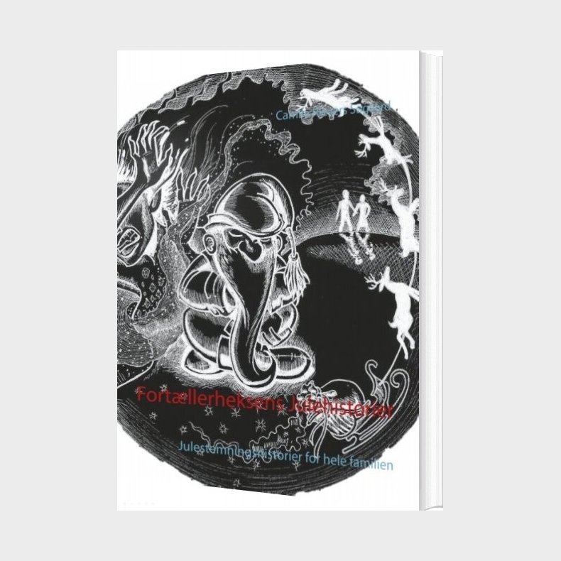 Fort�llerheksens Julehistorier - Camila Rievers S�gaard - Bog