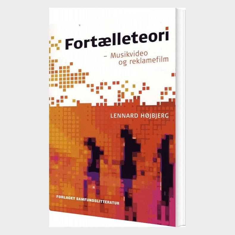 Fort�lleteori Musikvideo Og Reklamefilm - Lennard H�jbjerg - Bog