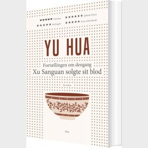 Fort�llingen Om Dengang Xu Sanguan Solgte Sit Blod - Yu Hua - Bog