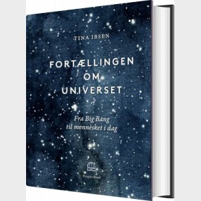 Fort�llingen Om Universet - Tina Ibsen - Bog