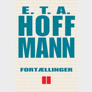 Fort�llinger Bind Ii - E.t.a. Hoffmann - Bog