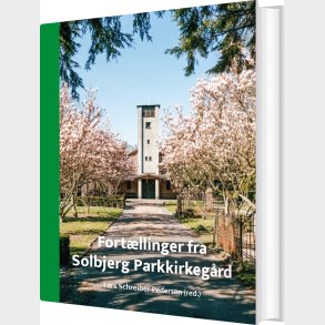 Fort�llinger Fra Solbjerg Parkkirkeg�rd - Bog