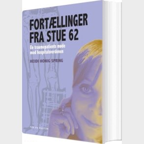 Fort�llinger Fra Stue 62 - Heidi Honig Spring - Bog