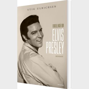 Fort�llinger Om Elvis Presley - Stig Ulrichsen - Bog