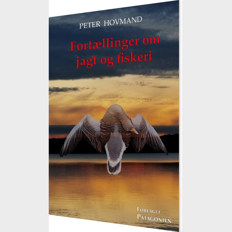 Fort�llinger Om Jagt Og Fiskeri - Peter Hovmand - Bog