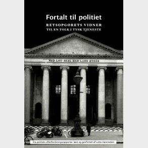 Fortalt Til Politiet - Lotte Hammeken - Bog