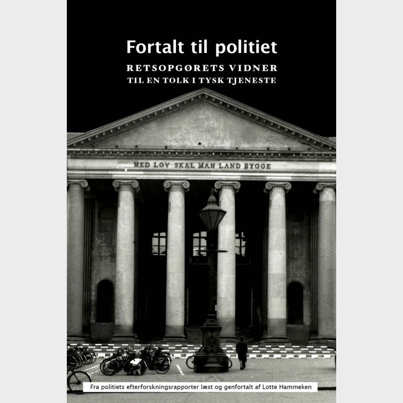 Fortalt Til Politiet - Lotte Hammeken - Bog