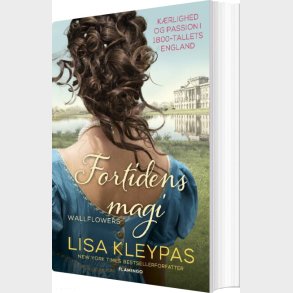 Fortidens Magi - Lisa Kleypas - Bog