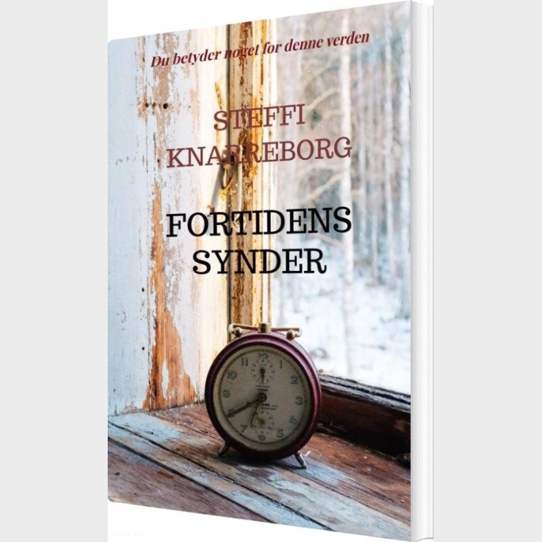 Fortidens Synder - Steffi Refsb�k Knarreborg - Bog