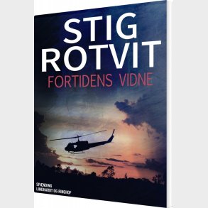 Fortidens Vidne - Stig Rotvit - Bog