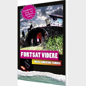 Fortsat Videre + Mere Omkring Yamira - Anders Levy - Bog