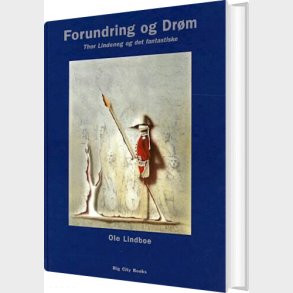 Forundring Og Dr�m - Ole Lindboe - Bog