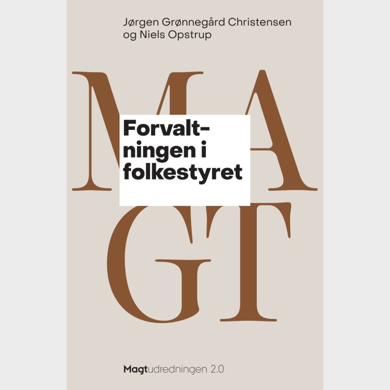 Forvaltningen I Folkestyret - J�rgen Gr�nneg�rd Christensen - Bog
