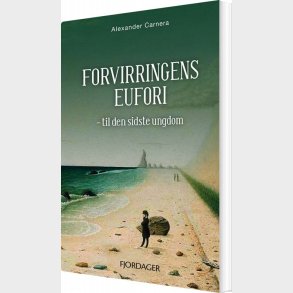 Forvirringens Eufori - Alexander Carnera - Bog