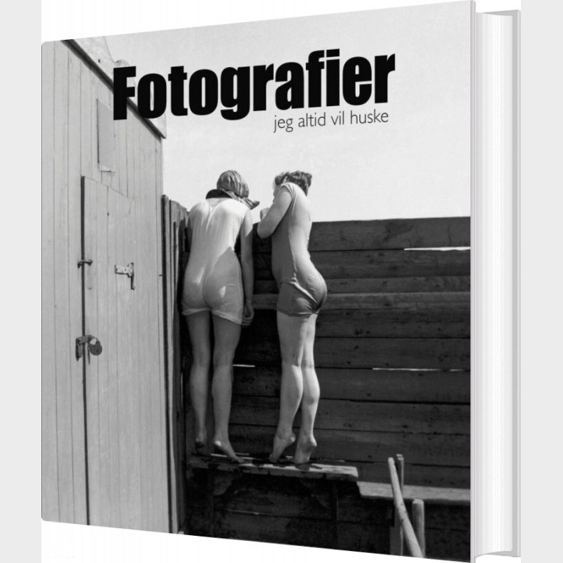 Fotografier Jeg Altid Vil Huske - Palle Fogtdal - Bog