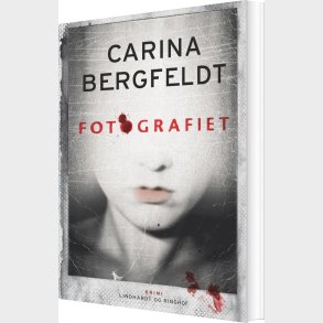 Fotografiet - Carina Bergfeldt - Bog