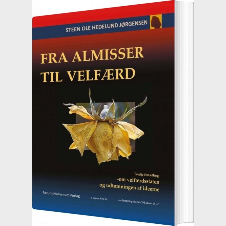 Fra Almisser Til Velf�rd - Steen Ole Hedelund J�rgensen - Bog