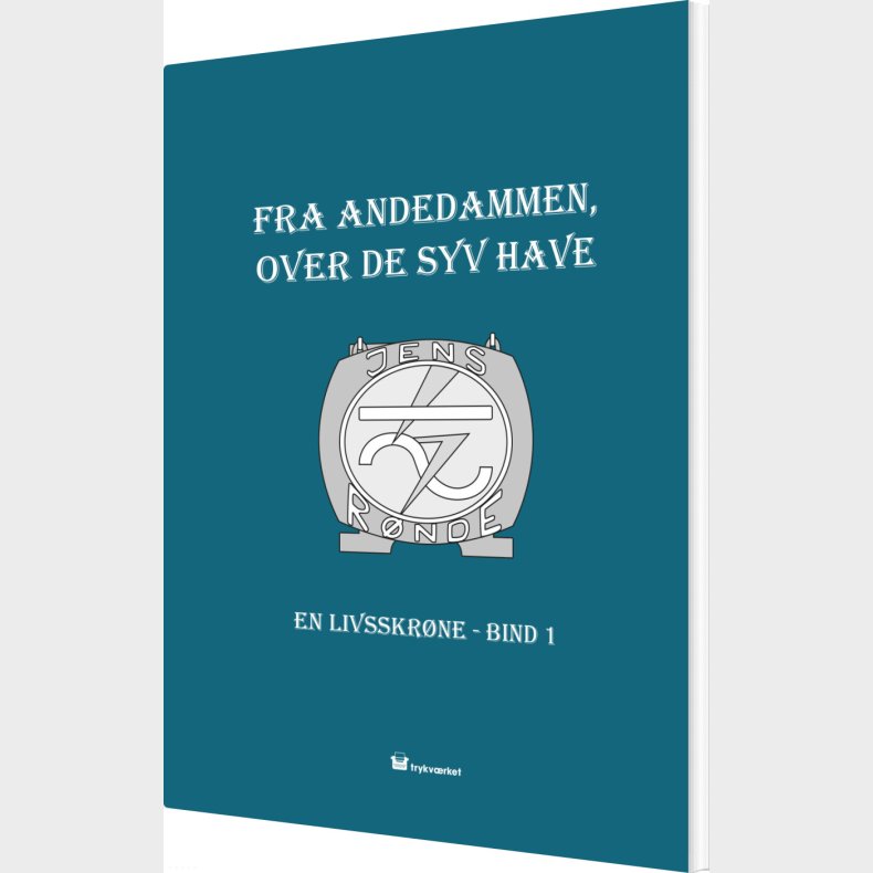Fra Andedammen Over De Syv Have - Jens R�nde - Bog
