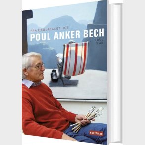 Fra Baglokalet Hos Poul Anker Bech - Poul Blak - Bog