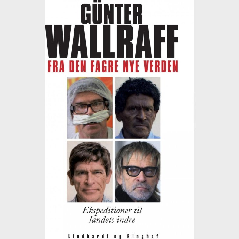 Fra Den Fagre Nye Verden - G�nter Wallraff - Bog
