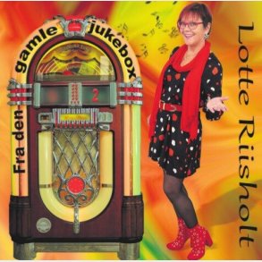 Lotte Riisholt - Fra Den Gamle Jukebox 2 - CD