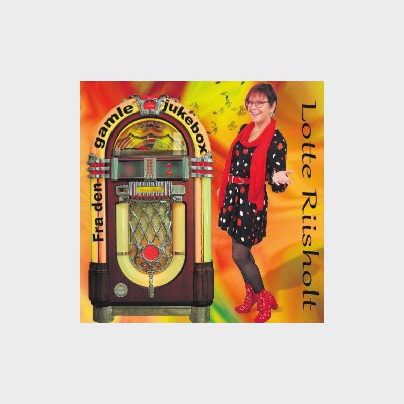 Lotte Riisholt - Fra Den Gamle Jukebox 2 - CD