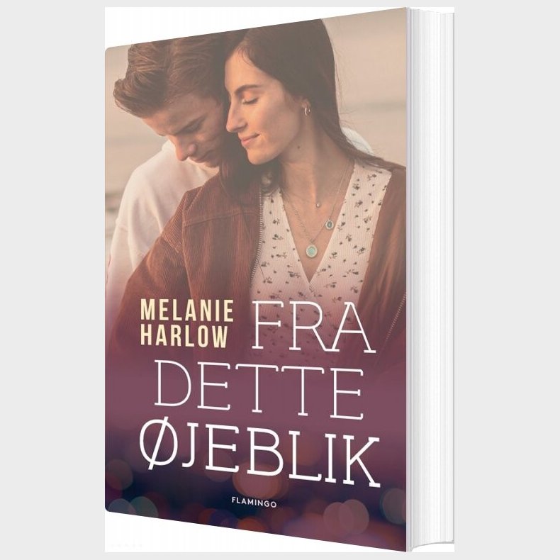 Fra Dette �jeblik - Melanie Harlow - Bog