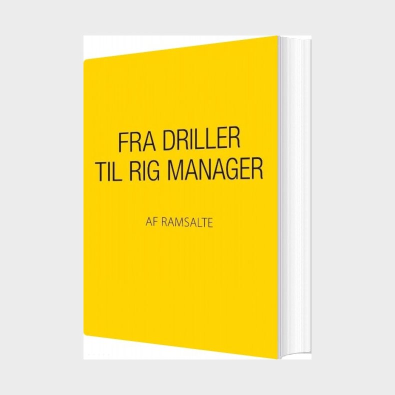 Fra Driller Til Rig Manager - Ramsalte - Bog