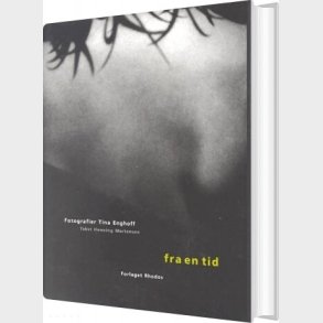 Fra En Tid - Tina Enghoff - Bog