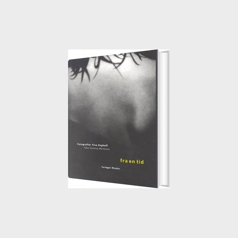 Fra En Tid - Tina Enghoff - Bog