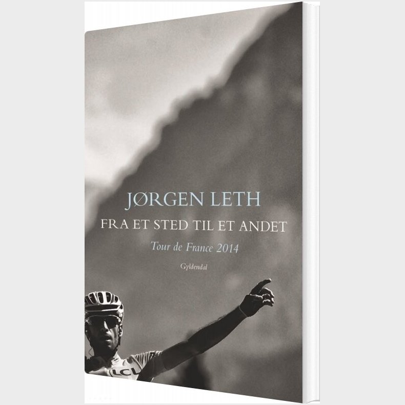 Fra Et Sted Til Et Andet - J�rgen Leth - Bog