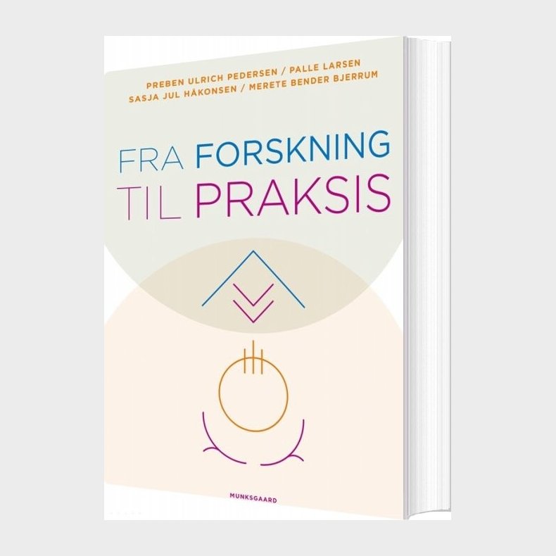 Fra Forskning Til Praksis - Preben Ulrich Pedersen - Bog