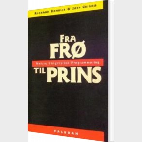 Fra Fr� Til Prins - Richard Bandler - Bog