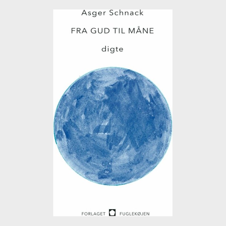 Fra Gud Til M�ne - Asger Schnack - Bog
