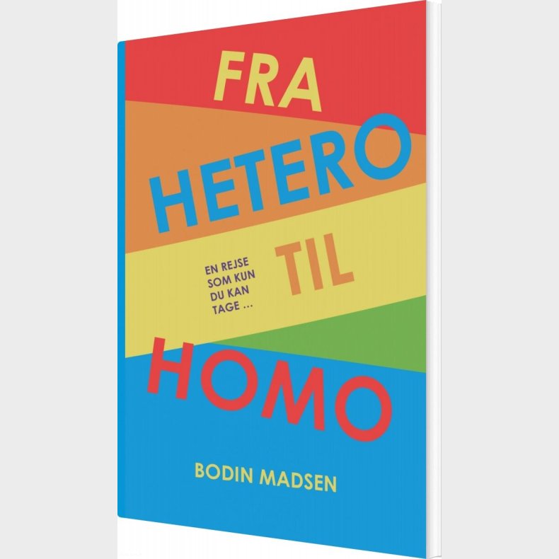 Fra Hetero Til Homo - Bodin Madsen - Bog
