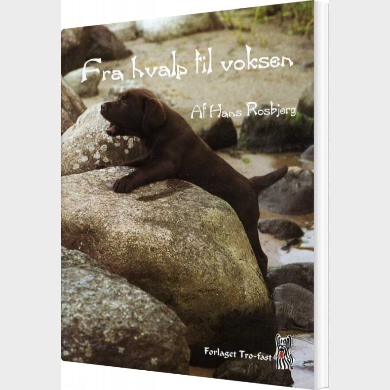 Fra Hvalp Til Voksen - Hans Rosbjerg - Bog